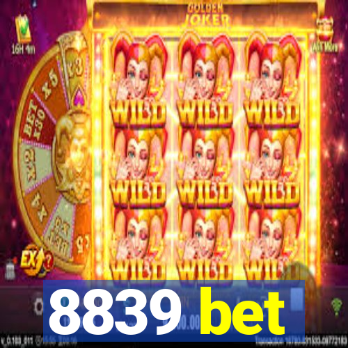 8839 bet